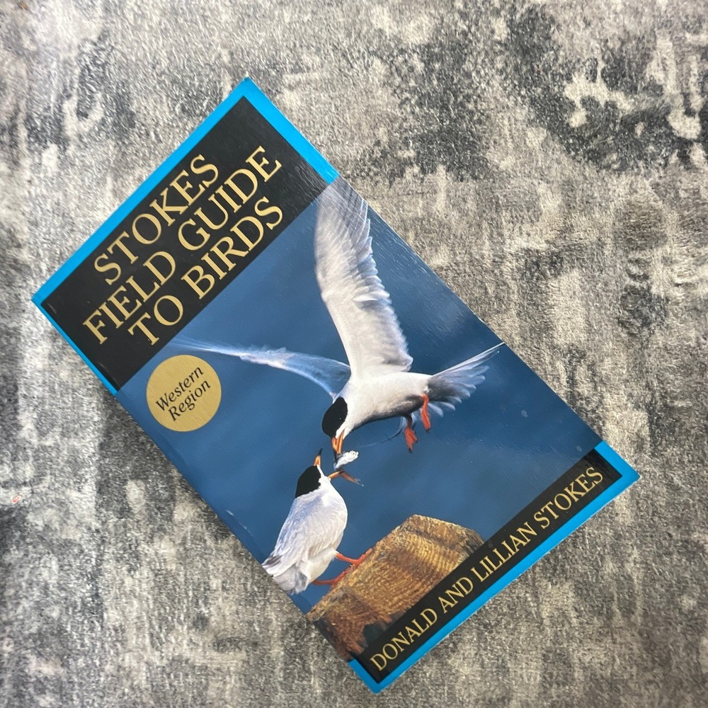 Stokes Field Guide to Birds Western Region Donald & Lillian Stokes